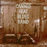 Canned Heat - Canned Heat Blues Band