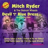 Mitch Ryder & The Detroit Wheels - Devil With A Blue Dress On