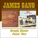 James Gang - Straight Shooter/Passin' Thru