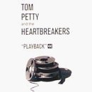 Tom Petty And The Heartbreakers - Playback