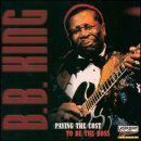 B.B. King - Paying The Cost To Be The Boss