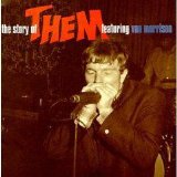 Them - The Story Of Them Featuring Van Morrison