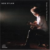 Bob Dylan - Down in the Groove