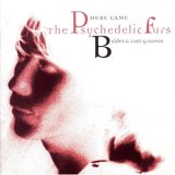 The Psychedelic Furs - Here came The Psychedelic Furs: B Sides And Lost Grooves