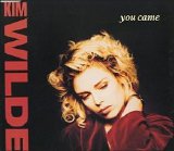 Kim Wilde - You Came