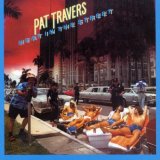 Pat Travers - Heat in the Street