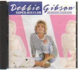 Debbie Gibson - Super-Mix Club