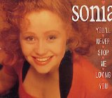 Sonia - You'll Never Stop Me Loving You (Maxi)