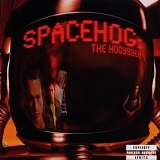 Spacehog - The Hogyssey