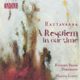 Einojuhani Rautavaara - A Requiem in Our Time