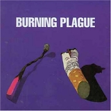 Burning Plague - Burning Plague