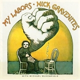 Nick Gravenites - My Labors