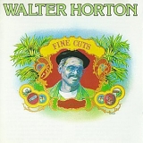 Big Walter Horton - Fine Cuts