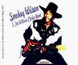 Smokey Wilson - Smokey Wilson & The William Clarke Band