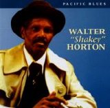 Big Walter Horton - Walter "Shakey" Horton Live