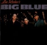 Lee Rocker - Lee Rocker's Big Blue