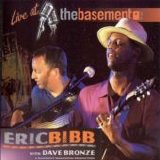 Eric Bibb with Dave Bronze - Live at "The Basement"  (Sydney, Australia 2002)