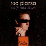 Rod Piazza - California Blues