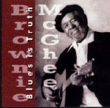 Brownie McGhee - Blues Is Truth