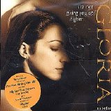 Gloria Estefan - Higher + I'm Not Giving You Up