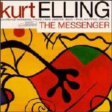 Kurt Elling - The Messenger