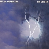 Capaldi, Jim - Let The Thunder Cry