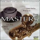 Saxophone Artists - Art Of Jazz Saxophone: The Masters (Disc 1 of 5)