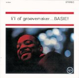 Count Basie - Li'l Ol' Groovemaker....BASIE!