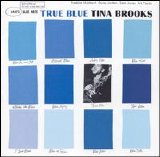 Tina Brooks - True Blue