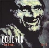 Eerie Von - Bad Dream No. 13