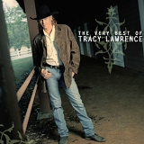 Tracy Lawrence - The Best Of Tracy Lawrence