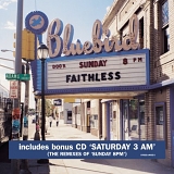 Faithless - Sunday 8 PM - Special Edition