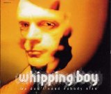 Whipping Boy - We Don't Need Nobody Else