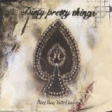 Dirty Pretty Things - Bang Bang You're Dead