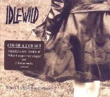 Idlewild - When I Argue I See Shapes