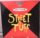 Double Trouble & Rebel MC - Street Tuff