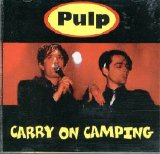 Pulp - Carry on Camping