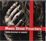 Manic Street Preachers - From Despair to Where