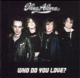 King Adora - Who Do You Love?