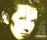 Celine Dion - It's All Coming Back To Me Now