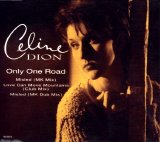 Celine Dion - Only One Road