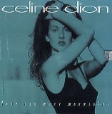 Celine Dion - Love Can Move Mountains