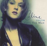 Celine Dion - Call The Man (Promo)