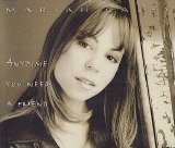 Mariah Carey - Anytime You Need A Friend