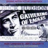 Jerry Goldsmith - A Gathering Of Eagles