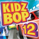 Kidz Bop Kids - Kidz Bop 12