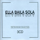 Ella Baila Sola - The Platinum Collection