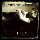 Tiziano Ferro - Nadie EstÃ  Solo