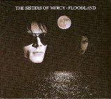 The Sisters Of Mercy - Floodland