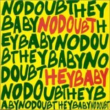 No Doubt - Hey Baby